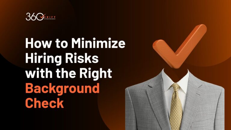 How to Minimize Hiring Risks with the Right Background Check